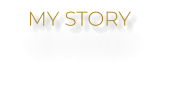 MY STORY