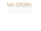 MY STORY
