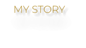 MY STORY